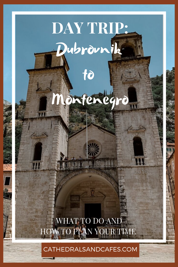 Montenegro Day Trip | Cathedrals & Cafes Blog