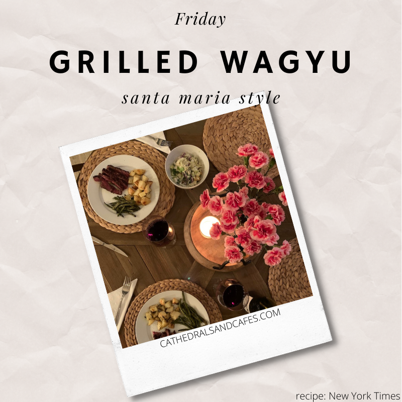 Grilled Wagyu | Cathedrals & Cafes Blog