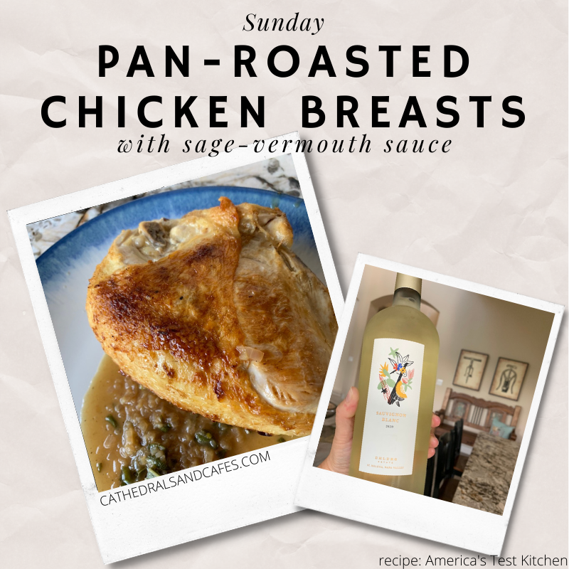 Pan-roasted Chicken Breasts | Cathedrals & Cafes Blog