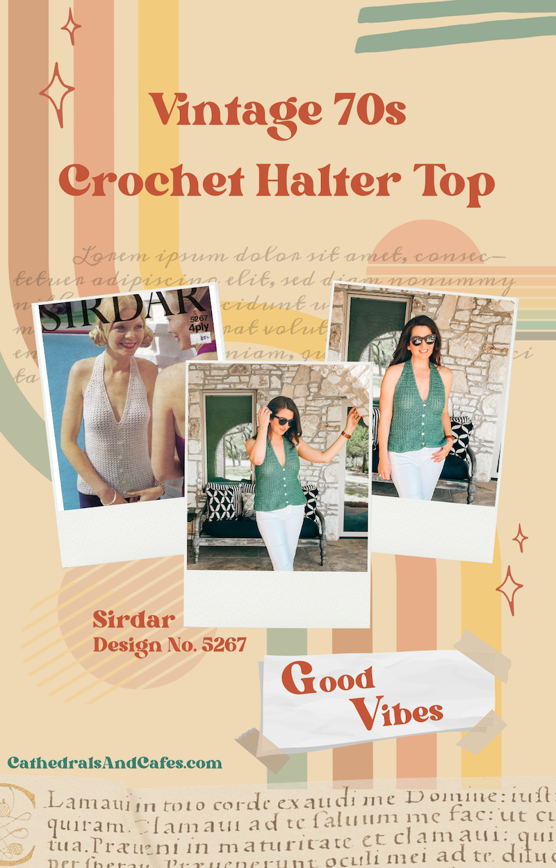 Vintage Crochet Halter Top | Cathedrals & Cafes Blog